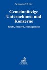 Gemeinnützige Unternehmen und Konzerne - Stephan Schauhoff ; Uwe Ufer - 9783406744426