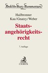 Staatsangehörigkeitsrecht - Kay Hailbronner ; Hans-Georg Maaßen ; Marcel Kau ; Thomas Gnatzy - 9783406748769