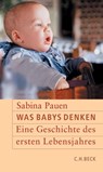 Was Babys denken - Sabina Pauen - 9783406753190