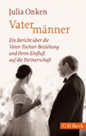 Vatermänner - Julia Onken - 9783406753244