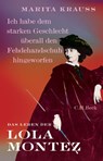 'Ich habe dem starken Geschlecht überall den Fehdehandschuh hingeworfen' - Marita Krauss - 9783406755248