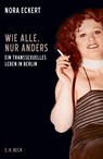 Wie alle, nur anders - Nora Eckert - 9783406755637