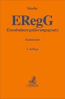 Eisenbahnregulierungsgesetz. ERegG - Erik Staebe - 9783406757891