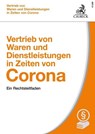Vertrieb von Waren und Dienstleistungen in Zeiten von Corona - Marius Mann ;  Ute Schenn ;  Benjamin Baisch - 9783406760594