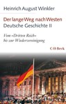 Der lange Weg nach Westen - Deutsche Geschichte II - Heinrich August Winkler - 9783406761713