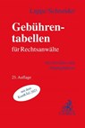 Gebührentabellen für Rechtsanwälte - Friedrich Lappe ; Hagen Schneider - 9783406768354