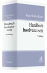 Handbuch Insolvenzrecht - Michael C. Frege ; Ulrich Keller ; Ernst Riedel - 9783406772375