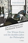 Die Ermordung des Professor Schlick - David Edmonds - 9783406774096