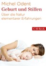 Geburt und Stillen - Michel Odent - 9783406777783