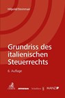 Grundriss des italienischen Steuerrechts - Peter Hilpold ; Walter Steinmair - 9783406779688
