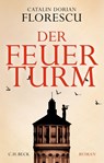 Der Feuerturm - Catalin Dorian Florescu - 9783406781483