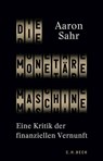 Die monetäre Maschine - Aaron Sahr - 9783406782329