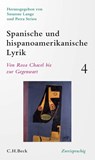 Spanische und hispanoamerikanische Lyrik Bd. 4: Von Rosa Chacel bis zur Gegenwart - Susanne Lange ; Petra Strien ; C. H. Beck Stiftung - 9783406783548