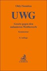 Gesetz gegen den unlauteren Wettbewerb - Ansgar Ohly ; Olaf Sosnitza ; Helmut Köhler ; Henning Piper - 9783406789700