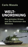 Weltunordnung - Carlo Masala - 9783406793257