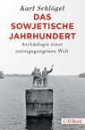 Das sowjetische Jahrhundert - Karl Schlögel - 9783406793417