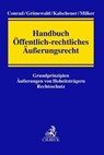 Handbuch Öffentlich-rechtliches Äußerungsrecht - Christian Conrad ; Stefanie Grünewald ; Fiete Kalscheuer - 9783406793585