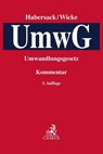 Umwandlungsgesetz - Mathias Habersack ; Hartmut Wicke ; Martin Henssler - 9783406794469