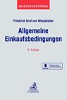 Allgemeine Einkaufsbedingungen - Friedrich Graf von Westphalen - 9783406795701