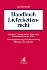 Handbuch Lieferkettenrecht - Patrick C. Leyens ; Christoph H. Seibt - 9783406795718
