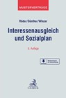 Interessenausgleich und Sozialplan - Gerhard Röder ; Thomas Winzer ; Jens Günther - 9783406796197