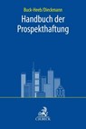 Handbuch der Prospekthaftung - Petra Buck-Heeb ; Andreas Dieckmann - 9783406796791