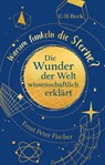 Warum funkeln die Sterne? - Ernst Peter Fischer - 9783406797910