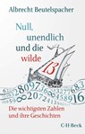 Null, unendlich und die wilde 13 - Albrecht Beutelspacher - 9783406798108