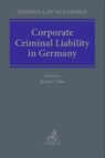 Corporate Criminal Liability in Germany - Björn Kruse ; Christoph Tute - 9783406798207