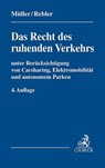Das Recht des ruhenden Verkehrs - Dieter Müller ; Adolf Rebler ; Wolfgang Berr ; Josef Hauser - 9783406798528