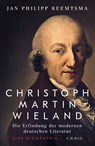Christoph Martin Wieland - Jan Philipp Reemtsma - 9783406800702
