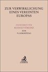 Zur Verwirklichung eines Vereinten Europas - Matthias Pechstein ; Wolfgang Weiß ; Christoph Ohler - 9783406802447