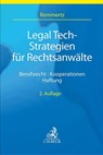 Legal Tech-Strategien für Rechtsanwälte - Frank Remmertz - 9783406803123