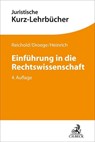 Einführung in die Rechtswissenschaft - Hermann Reichold ; Michael Droege ; Bernd Heinrich - 9783406805752