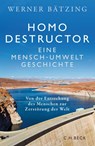 Homo destructor - Werner Bätzing - 9783406806681