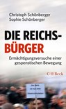Die Reichsbürger - Christoph Schönberger ; Sophie Schönberger - 9783406807503