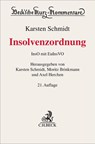 Insolvenzordnung. InsO - Karsten Schmidt ; Moritz Brinkmann ; Axel Herchen - 9783406810565