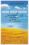 Meine wilde Nation - Alex Lissitsa - 9783406814099