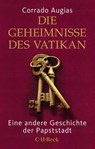 Die Geheimnisse des Vatikan - Corrado Augias - 9783406815379