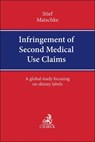 Infringement of Second Medical Use Claims - Marco Stief ; Tobias Matschke - 9783406817533