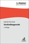 Strafvollzugsrecht - Gabriele Kett-Straub - 9783406818752