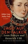 Jagd auf den Falken - John Guy ; Julia Fox - 9783406822018
