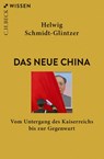 Das neue China - Helwig Schmidt-Glintzer - 9783406822698