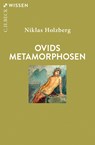 Ovids Metamorphosen - Niklas Holzberg - 9783406823565