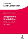 Allgemeine Staatslehre - Reinhold Zippelius ; Utz Schliesky - 9783406825026