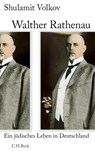 Walther Rathenau - Shulamit Volkov - 9783406825231
