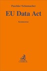 EU Data Act - Pascal Schumacher ; Anne Paschke - 9783406828157