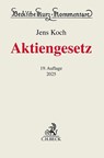 Aktiengesetz. AktG - Uwe Hüffer ; Jens Koch - 9783406828485