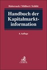 Handbuch der Kapitalmarktinformation - Mathias Habersack ; Peter O. Mülbert ; Michael Schlitt - 9783406829871