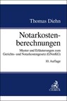 Notarkostenberechnungen - Thomas Diehn - 9783406834363